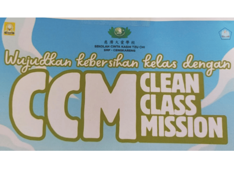 Wujudkan Kebersihan Kelas Dengan Clean Class Mission (CCM) di SMP Cinta Kasih Tzu Chi